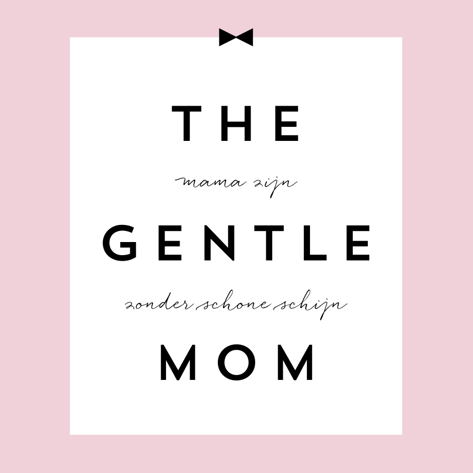the gentlemom – mama zijn zonder schone schijn